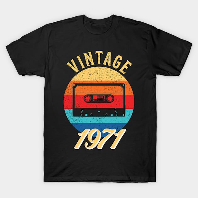 Vintage Year Since 1971 | Cassette | 51st Birthday Gift T-Shirt by jiromie